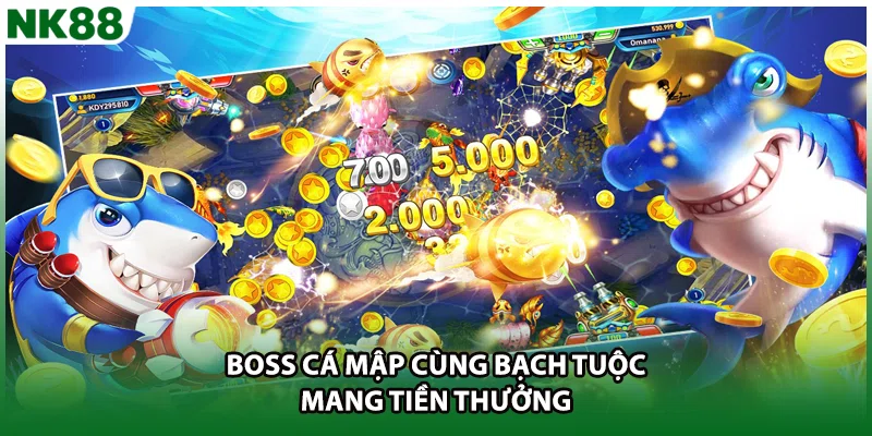 Boss cá mập cùng bạch tuộc mang tiền thưởng